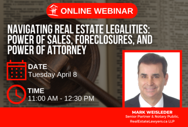 Navigating Real Estate Legalities: Power of Sales, Foreclosures, & Power of Attorney